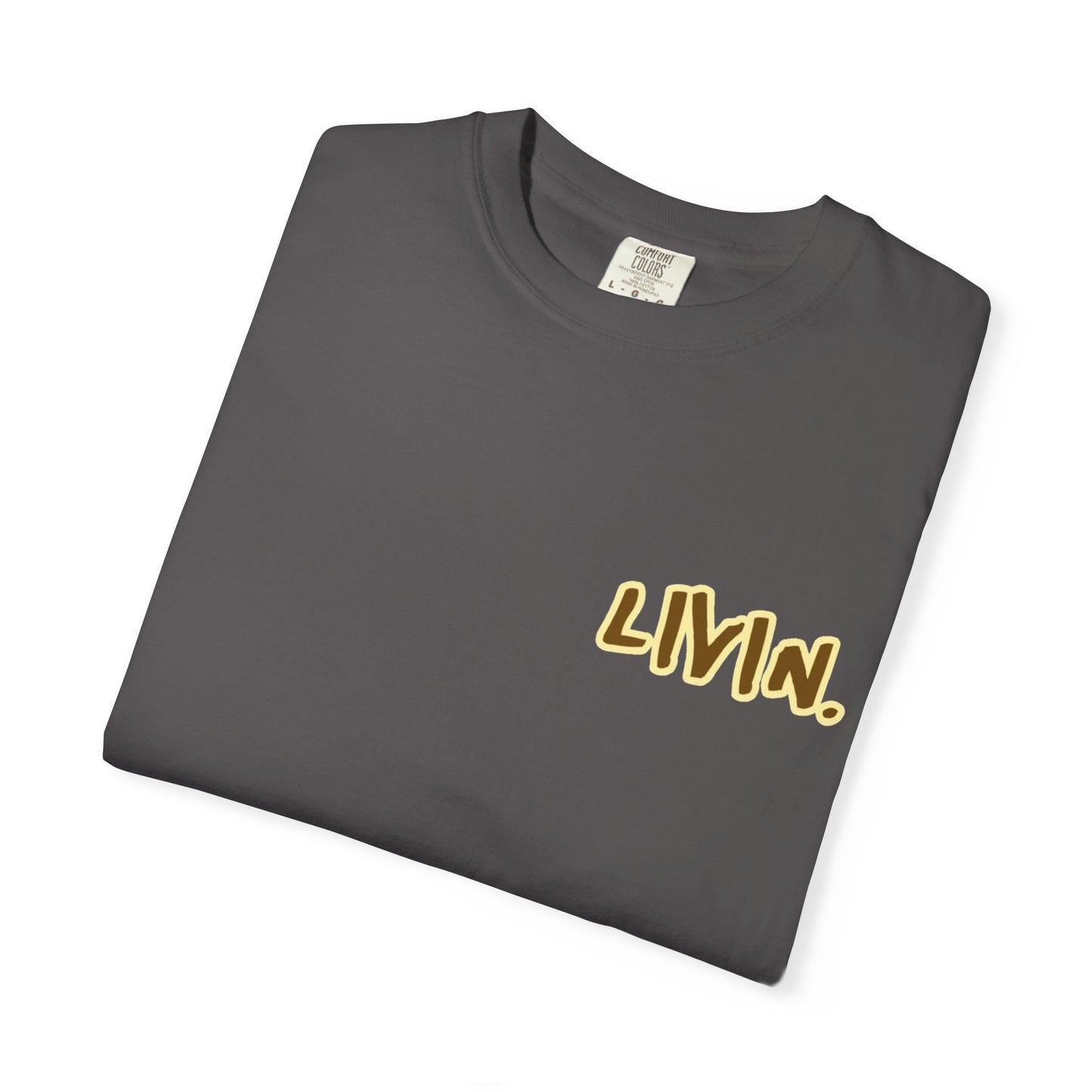 Garment-Dyed T-Shirt, Casual Vibe, Unisex Fashion, Trendy Tee for Everyday Wear, Perfect for Gifts, Chill Vibes, LIVIN.
