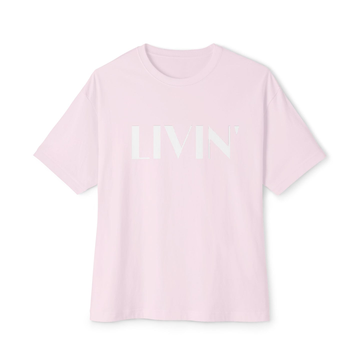 Relaxed LIVIN' Oversized Tee - Casual Comfort, Unisex Clothing, Gift for Friends, Perfect for Relaxing & Lounging