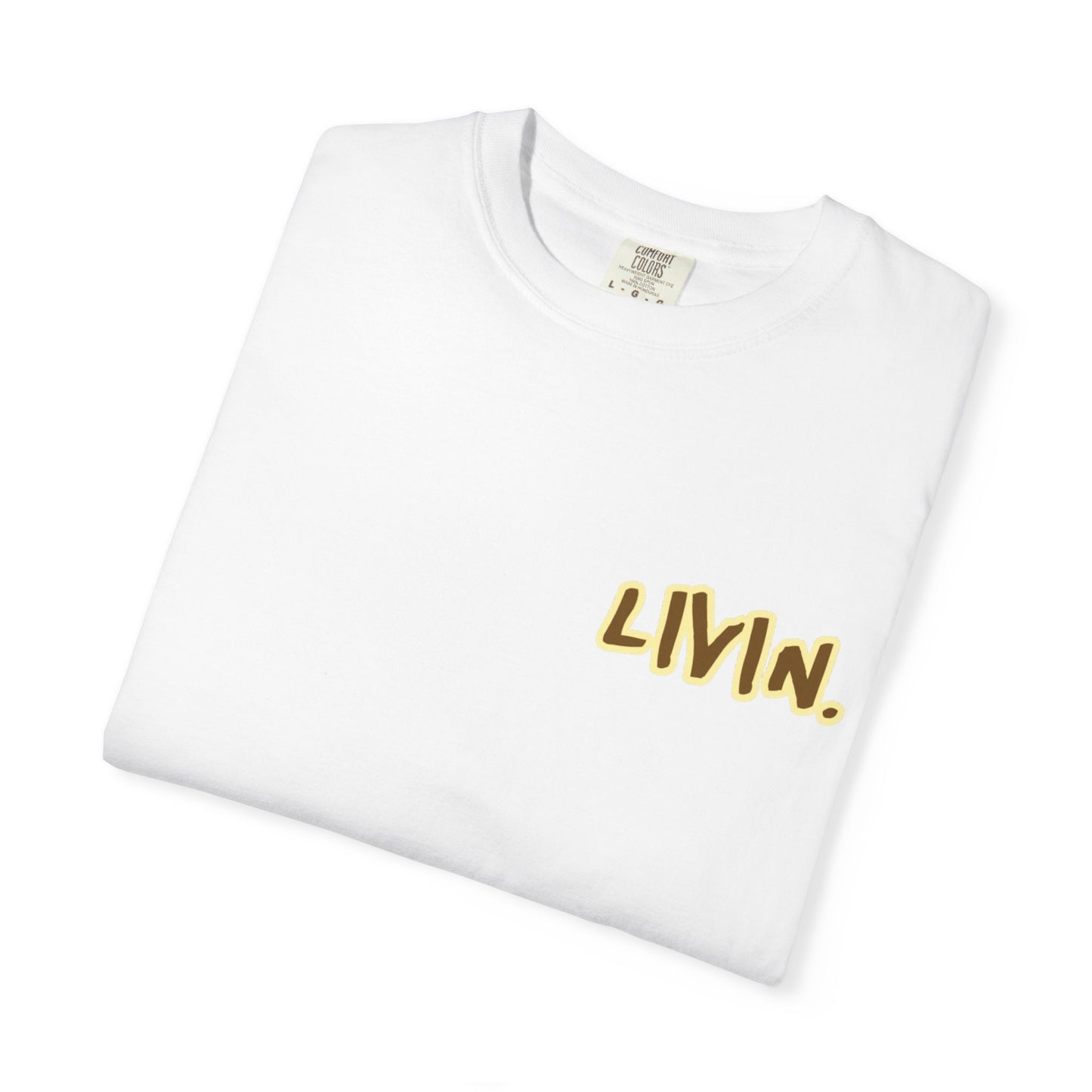 Garment-Dyed T-Shirt, Casual Vibe, Unisex Fashion, Trendy Tee for Everyday Wear, Perfect for Gifts, Chill Vibes, LIVIN.