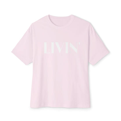 Relaxed LIVIN' Oversized Tee - Casual Comfort, Unisex Clothing, Gift for Friends, Perfect for Relaxing & Lounging