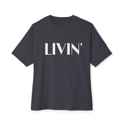 Relaxed LIVIN' Oversized Tee - Casual Comfort, Unisex Clothing, Gift for Friends, Perfect for Relaxing & Lounging