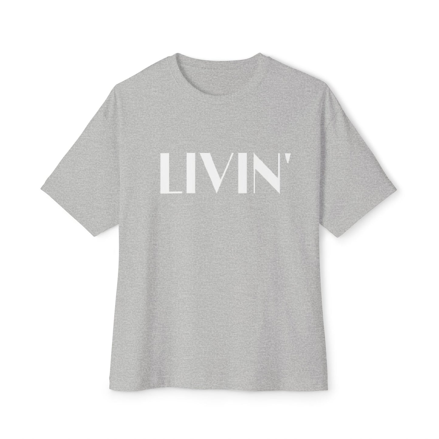 Relaxed LIVIN' Oversized Tee - Casual Comfort, Unisex Clothing, Gift for Friends, Perfect for Relaxing & Lounging