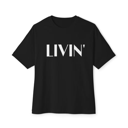 Relaxed LIVIN' Oversized Tee - Casual Comfort, Unisex Clothing, Gift for Friends, Perfect for Relaxing & Lounging